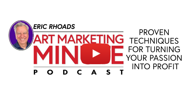 Art Marketing Minute Podcast: Episode 34 Art Marketing Minute Podcast: Episode 34