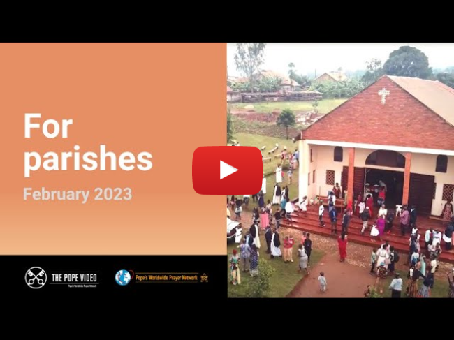For parishes – The Pope Video 2 – February 2023