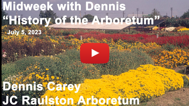 Midweek with Dennis - "History of the Arboretum's Land"
