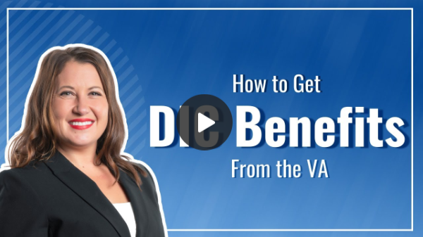 How To Get DIC Benefits From The VA: Dependency and Indemnity Compensation Claims Explained