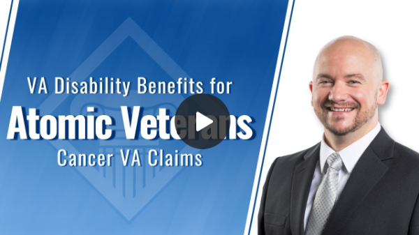 Atomic Veterans Can Get Cancer VA Disability Benefits for Exposure to Radiation