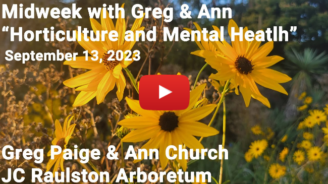 Midweek with Greg & Ann - "Horticulture and Mental Health"