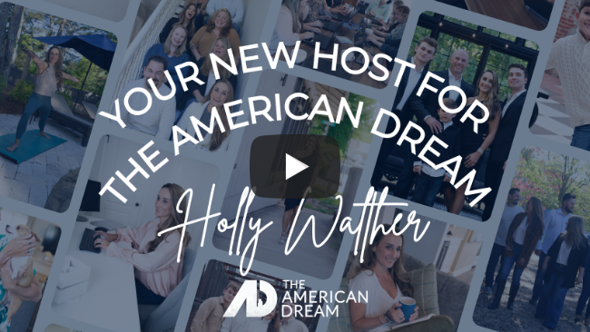 Your New Host for the American Dream - Holly Walther