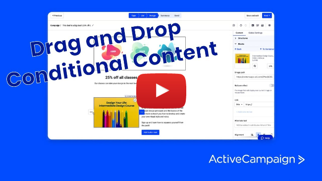 Quickly drag and drop personalized conditional content into emails