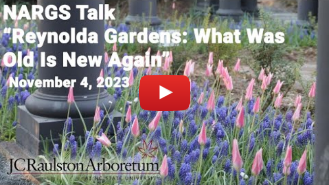 NARGS Talk - Jon Roethling - "Reynolda Gardens: What Was Old Is New Again"