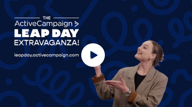 Announcing: The ActiveCampaign Leap Day Extravaganza!