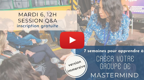 Replay Q&A Formation Créez votre propre groupe de Mastermind (février 2024)