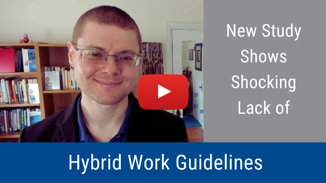 #231: New Study Shows Shocking Lack of Hybrid Work Guidelines