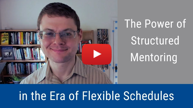 #242: The Power of Structured Mentoring in the Era of Flexible Schedules