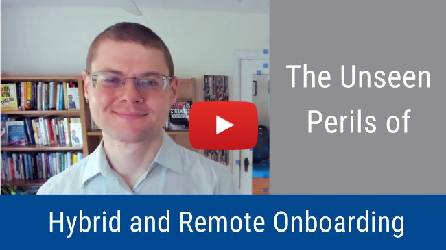 #252: The Unseen Perils of Hybrid and Remote Onboarding