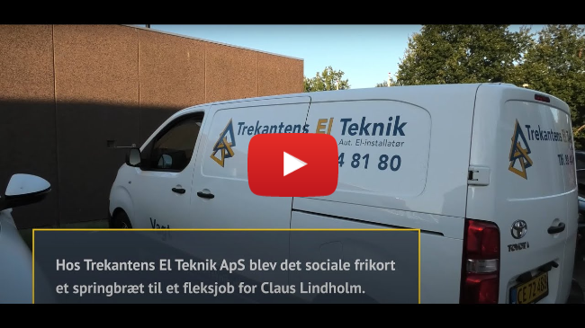 Trekantens El Teknik ApS har ansat Claus, som har haft socialt frikort