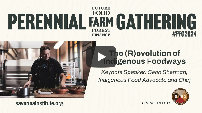 PFG 2024: The R(evolution) of Indigenous Foodways - Chef Sean Sherman