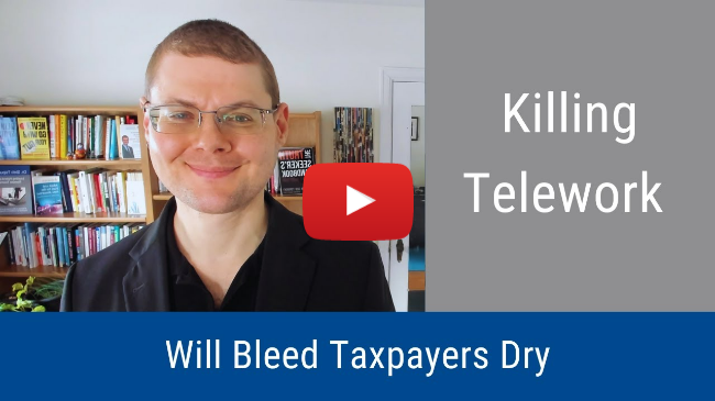 #281: Killing Telework Will Bleed Taxpayers Dry