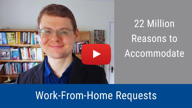 #284: 22 Million Reasons to Accommodate Work-From-Home Requests