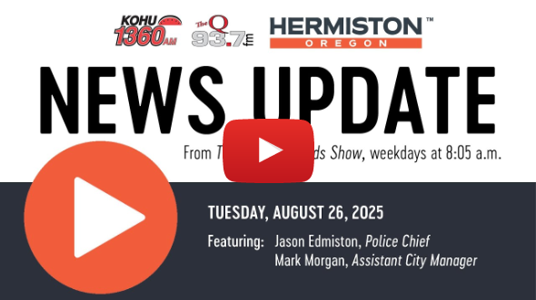 Hermiston News Update for August 26, 2025 Hermiston News Update for August 26, 2025