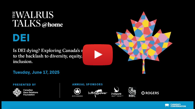 The Walrus Talks at Home: DEI
