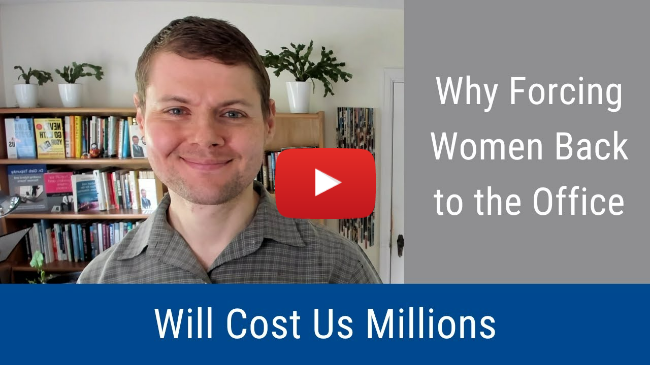 #352: Why Forcing Women Back to the Office Will Cost Us Millions