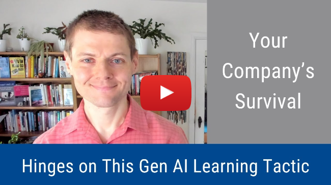 #354: Your Company's Survival Hinges on This Gen AI Learning Tactic