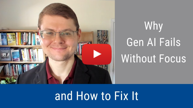 #358: Why Gen AI Fails Without Focus—and How to Fix It
