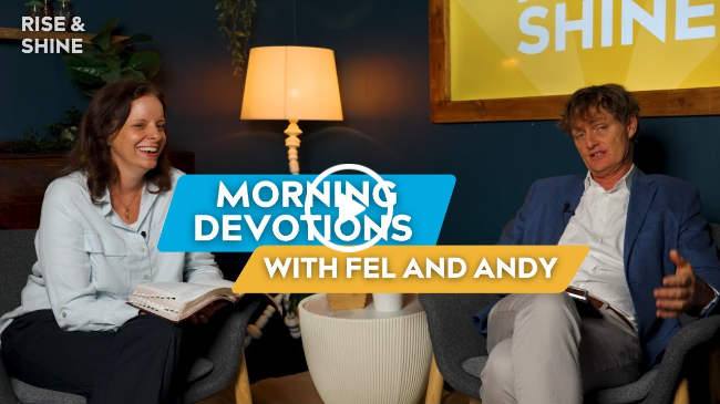 Be Strong and Courageous (Joshua 1) | Morning Devotions with Fel & Andy
