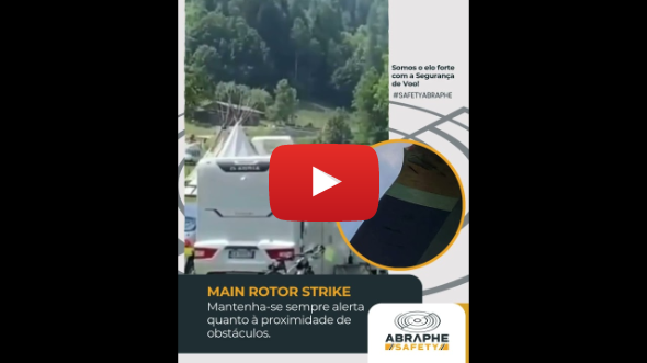 Safety ABRAPHE nº 282 - Main rotor strike!