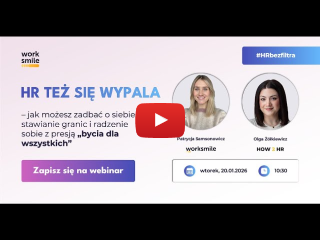 HR też się wypala. Webinar z cyklu #HRbezfiltra
