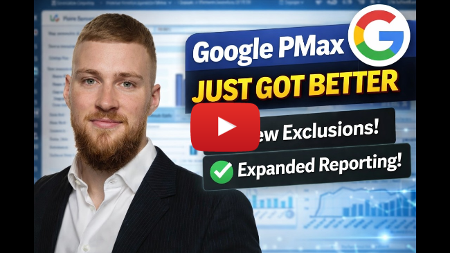 Google PMax Just Got a MAJOR Upgrade (New Exclusions + Reporting!)