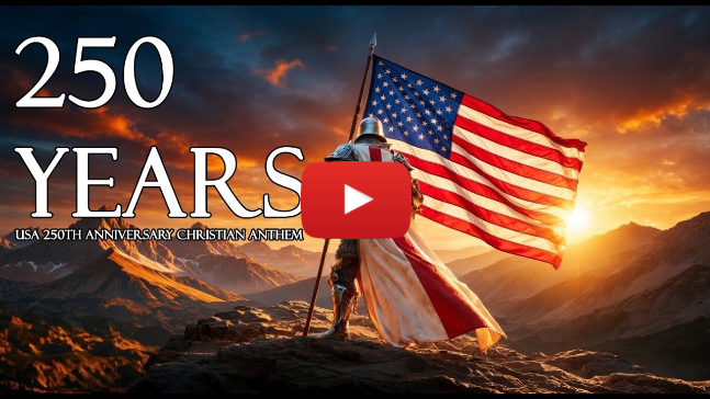 250 Years | USA 250th Anniversary Patriotic Anthem - One Nation Under God