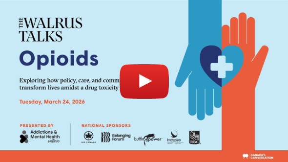 The Walrus Talks Opioids