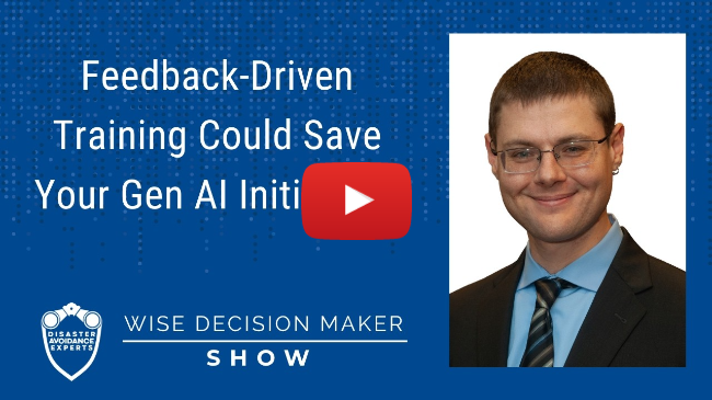 Feedback-Driven Training Could Save Your Gen AI Initiatives