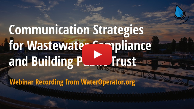 Communication Strategies for Wastewater Compliance and Building Public Trust Communication Strategies for Wastewater Compliance and Building Public Trust