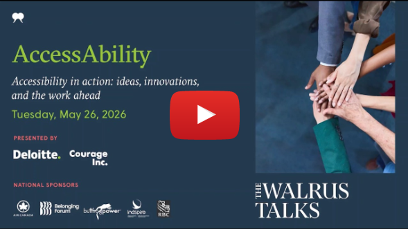 The Walrus Talks AccessAbility