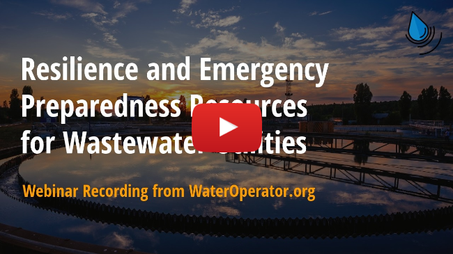 Resilience and Emergency Preparedness Resources for Wastewater Utilities